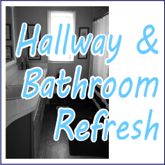 Hallway & Bathroom Refresh - Garies Girl