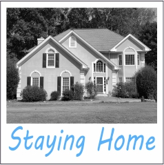 Staying Home – The New Normal