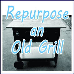 Repurpose an Old Grill - Garies Girl