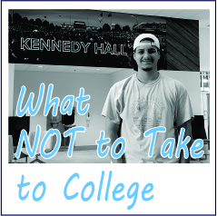 What NOT to Take to College - Garies Girl